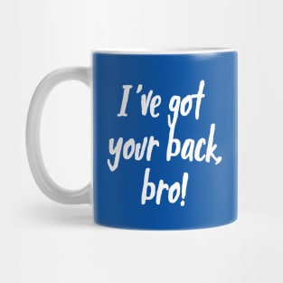 I've Got Your Back, Bro! | Siblings | Quotes | Royal Blue Mug